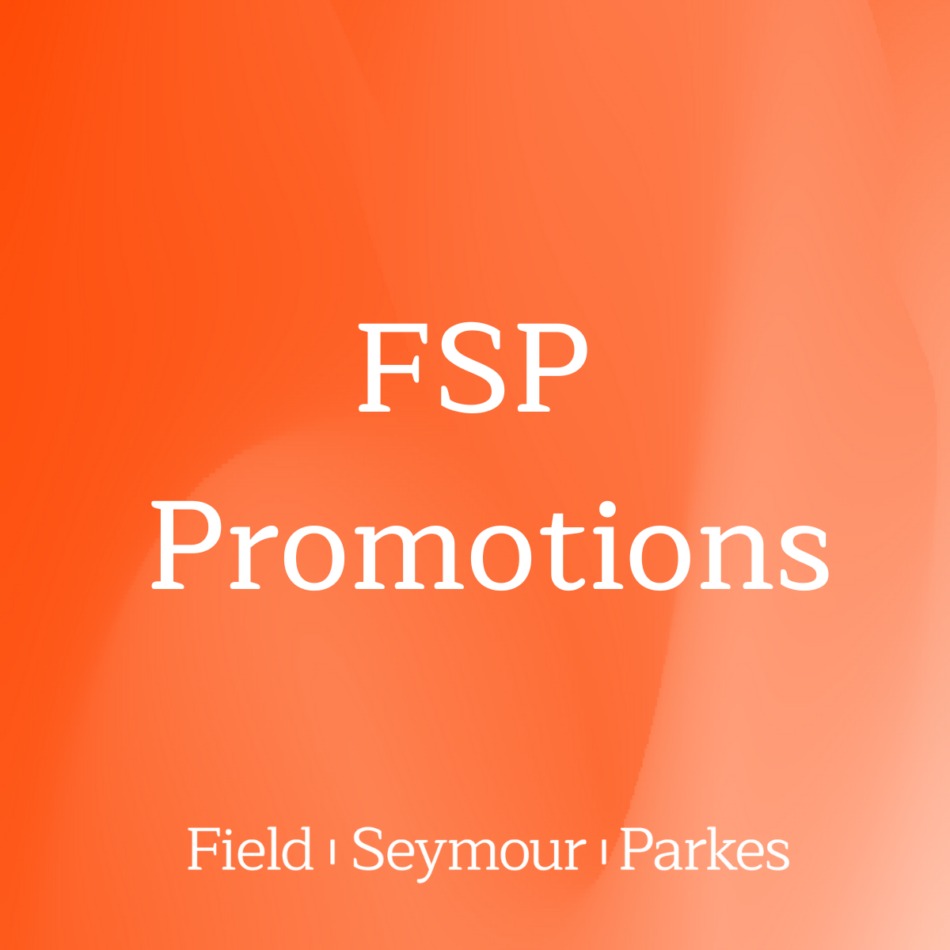 Field Seymour Parkes Announces Promotions Effective 1 April